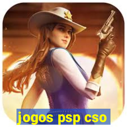 jogos psp cso